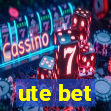 ute bet